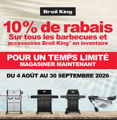 Économisez 10% sur tous les BBQ et accessoires Broil King en inventaire*