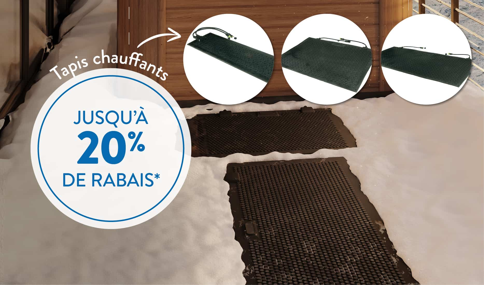 20% de rabais sur les tapis chauffants